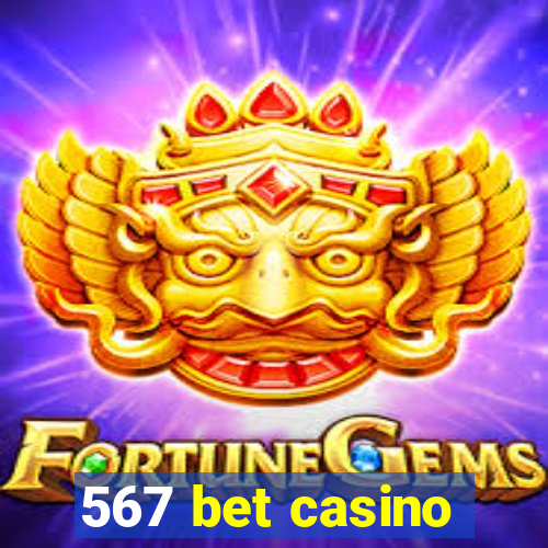 567 bet casino